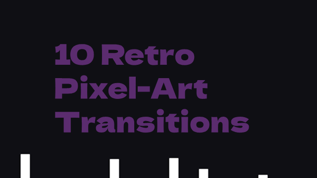 10个精准的免费320*180复古像素艺术转场动画效果素材